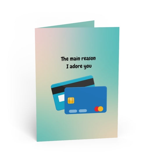 The Main Reason I Adore You - Cute Credit Card